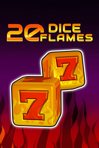 20 Dice Flames   демо играть онлайн | MaxBet Казино без регистрации