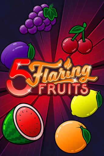 5 Flaring Fruits демо играть онлайн | MaxBet Казино без регистрации