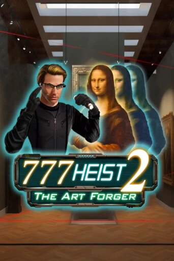 777 Heist 2 The Art Forger демо играть онлайн | MaxBet Казино без регистрации
