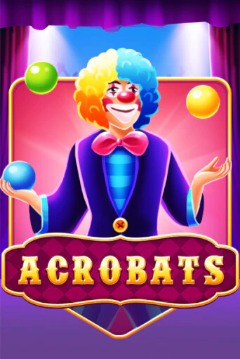 Acrobats демо играть онлайн | MaxBet Казино без регистрации