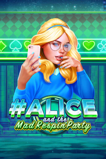 Alice and the Mad Respin Party демо играть онлайн | MaxBet Казино без регистрации