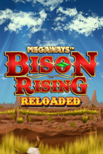 Bison Rising Reloaded Megaways демо играть онлайн | MaxBet Казино без регистрации