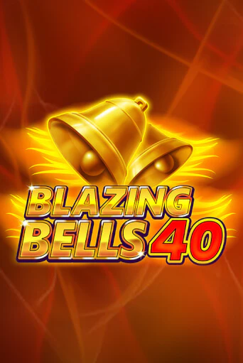 Blazing  Bells 40 демо играть онлайн | MaxBet Казино без регистрации