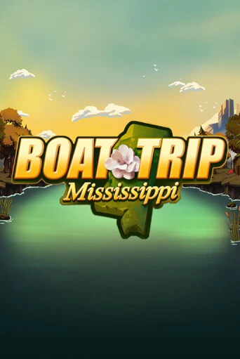Boat Trip Mississippi демо играть онлайн | MaxBet Казино без регистрации