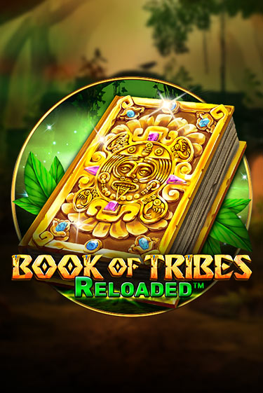 Book Of Tribes Reloaded демо играть онлайн | MaxBet Казино без регистрации