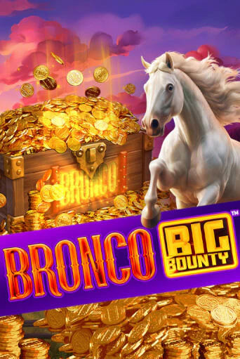 Bronco Big Bounty™ демо играть онлайн | MaxBet Казино без регистрации