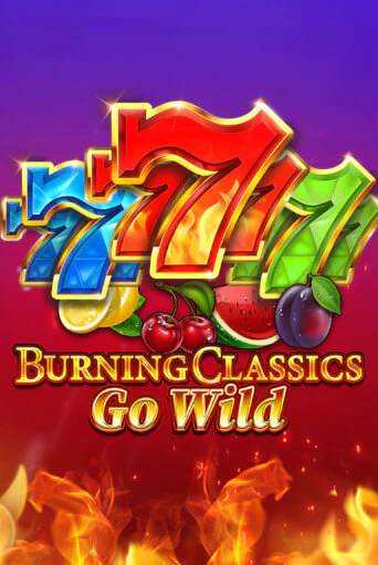Burning Classics Go Wild демо играть онлайн | MaxBet Казино без регистрации