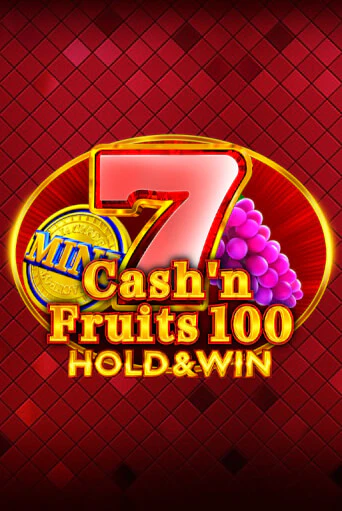 Cash'n Fruits 100 Hold And Win демо играть онлайн | MaxBet Казино без регистрации