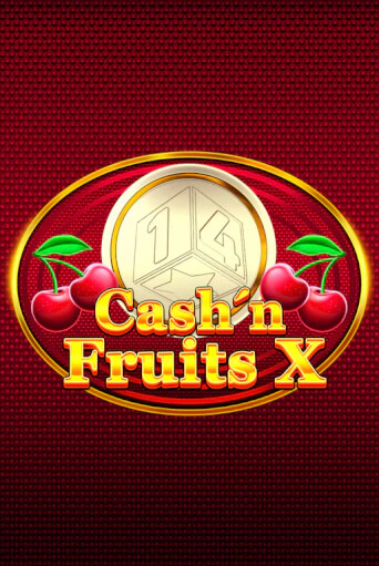 Cash'n Fruits X демо играть онлайн | MaxBet Казино без регистрации