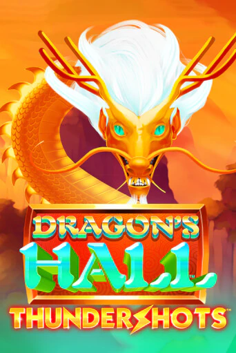 Dragons's Hall Thundershots демо играть онлайн | MaxBet Казино без регистрации