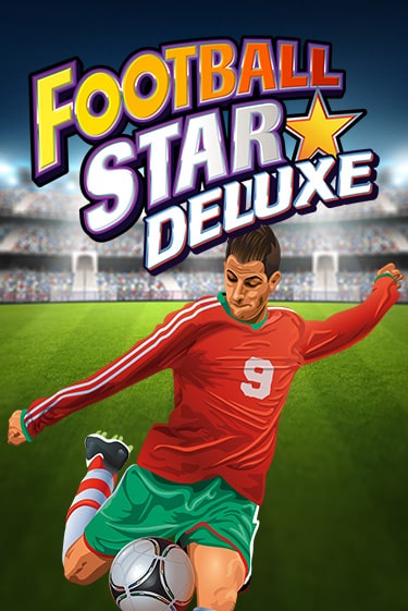 Football Star Deluxe демо играть онлайн | MaxBet Казино без регистрации