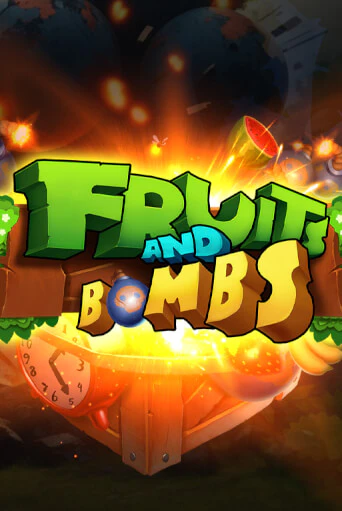 Fruits and Bombs демо играть онлайн | MaxBet Казино без регистрации