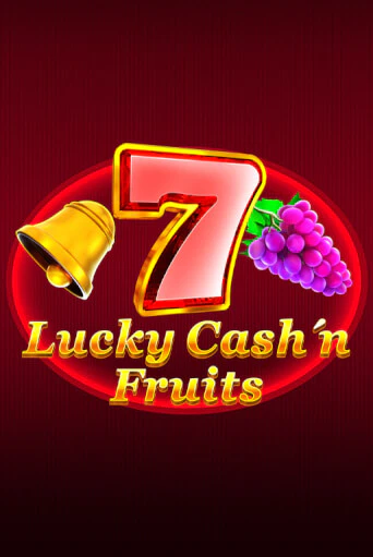 Lucky Cash'n'Fruit демо играть онлайн | MaxBet Казино без регистрации