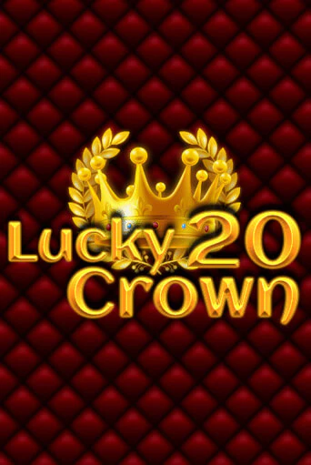 Lucky Crown 20 демо играть онлайн | MaxBet Казино без регистрации