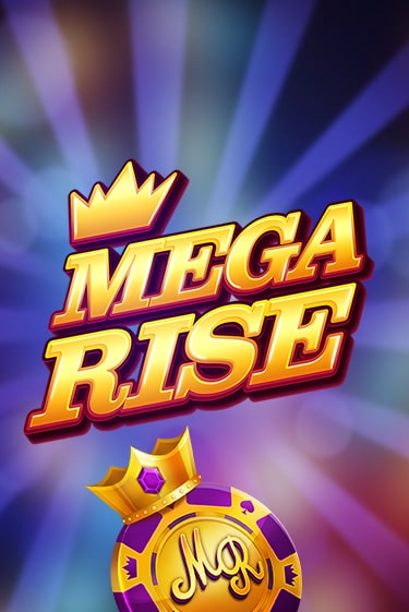 Mega Rise демо играть онлайн | MaxBet Казино без регистрации