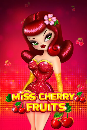 Miss Cherry Fruits демо играть онлайн | MaxBet Казино без регистрации