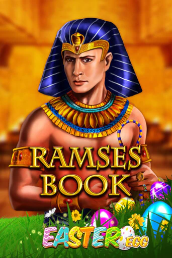 Ramses Book Easter Egg демо играть онлайн | MaxBet Казино без регистрации