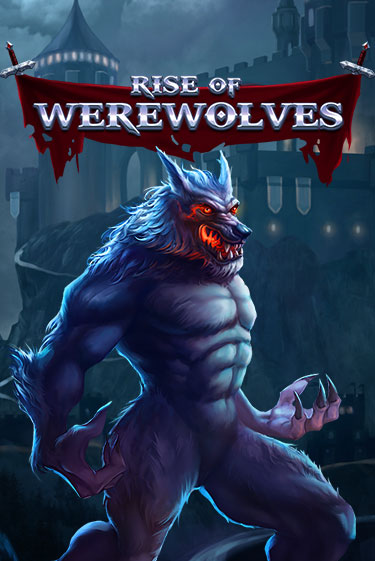 Rise Of Werewolves демо играть онлайн | MaxBet Казино без регистрации