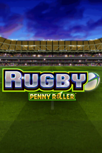 Rugby Penny Roller демо играть онлайн | MaxBet Казино без регистрации