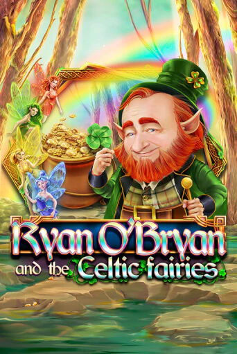 Ryan O'Bryan and the Celtic Fairies демо играть онлайн | MaxBet Казино без регистрации