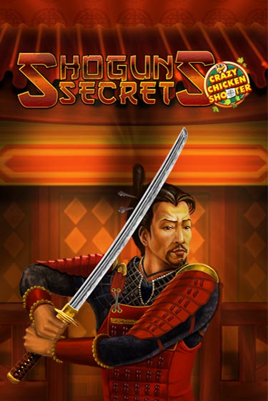 Shogun's Secret Crazy Chicken Shooter демо играть онлайн | MaxBet Казино без регистрации