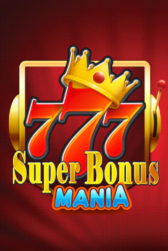 Super Bonus Mania демо играть онлайн | MaxBet Казино без регистрации