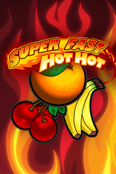 Super Fast Hot Hot демо играть онлайн | MaxBet Казино без регистрации