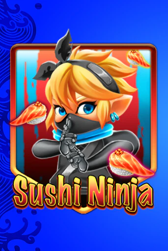 Sushi Ninja демо играть онлайн | MaxBet Казино без регистрации