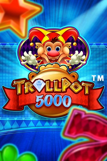 Trollpot 5000 демо играть онлайн | MaxBet Казино без регистрации