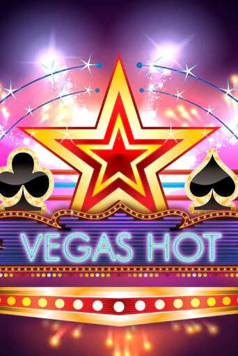 Vegas Hot демо играть онлайн | MaxBet Казино без регистрации