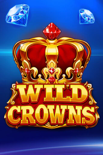 Wild Crowns демо играть онлайн | MaxBet Казино без регистрации