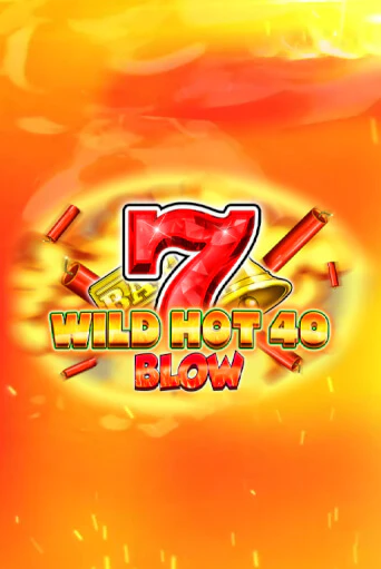 Wild Hot 40 Blow демо играть онлайн | MaxBet Казино без регистрации