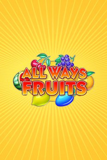 All Ways Fruits демо играть онлайн | MaxBet Казино без регистрации