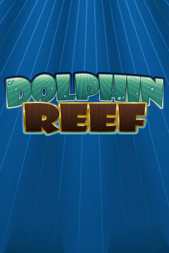 Dolphin Reef демо играть онлайн | MaxBet Казино без регистрации